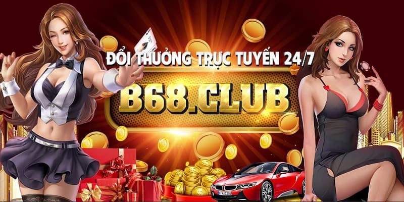B68 - Cổng game bài đổi thưởng đẳng cấp hàng đầu hiện nay 1 Giới thiệu về cổng game