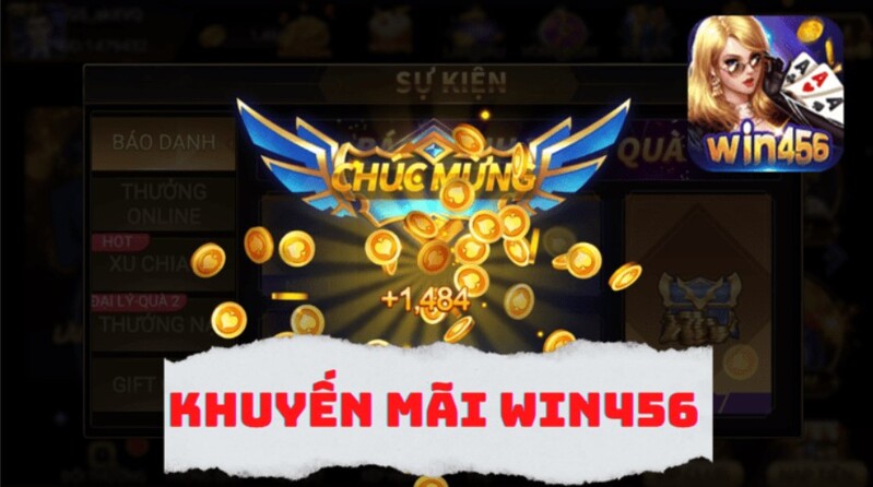 Win456 - Cổng Game Giải Trí Nên Tham Gia Năm 2023 8 Tìm hiểu về sự kiện khuyến mãi có mặt ở Win456