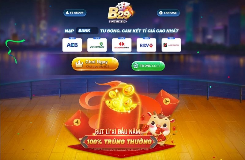 B29 cổng game đổi thưởng có một không hai trên thị trường 4 B29 liên kết với nhiều ngân hàng đem đến sự tiện lợi cho người chơi