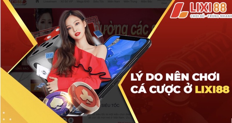 Review lixi88 online - cổng game đổi thưởng online số 1 12 Ưu điểm nổi bật của cổng game Lixi88 đổi thưởng online