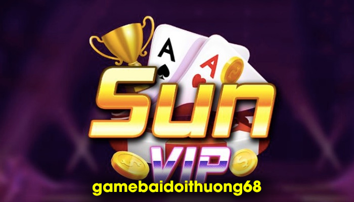 Sunvip - Cổng gamegiải trí đổi thưởng uy tín 9 Cổng game sunvip