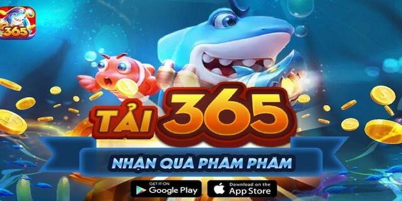 Bắn Cá 365 - Cổng game bắn cá trực tuyến siêu hot năm 2023 3 hướng dẫn tải cho điện thoại