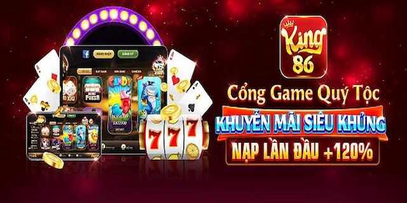 King86 Fun | King86 Win - Sân chơi đổi thưởng phiên bản mới 2023 7 Sân chơi đổi thưởng với nhiều ưu điểm luôn làm hài lòng người chơi