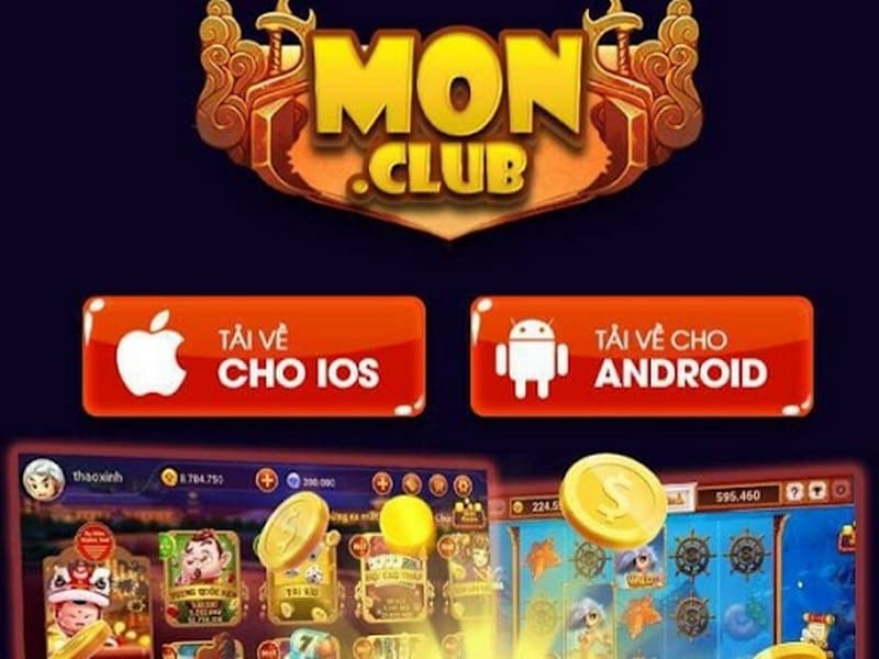 Mon club - Cổng game nổ hũ đình đám nhất năm 2023 2 Tải Mon club cho hệ điều hành Android & IOS