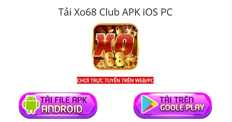 XO68 Vip - Cổng game đắt khách nhất màn ảnh nhỏ hiện nay 3 Cách tải XO68 Vip cho điện thoại và máy tính tốc độ